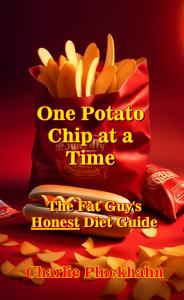 Un chip a la vez: alimentación honesta para personas gordas por Chuck Pluckhahn